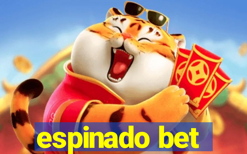 espinado bet